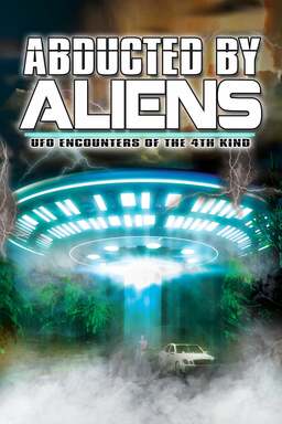 Abducted by Aliens: UFO Encounters of the 4th Kind (missing thumbnail, image: /images/cache/62102.jpg)