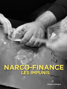 Narco-Finance, les impunis (missing thumbnail, image: /images/cache/62838.jpg)