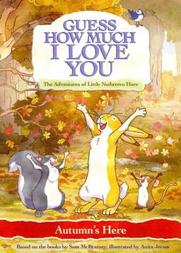 Guess How Much I Love You: Autumn's Here (missing thumbnail, image: /images/cache/65118.jpg)