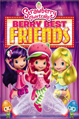 Strawberry Shortcake: Berry Best Friends (missing thumbnail, image: /images/cache/66024.jpg)
