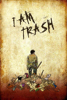 I Am Trash (missing thumbnail, image: /images/cache/66670.jpg)