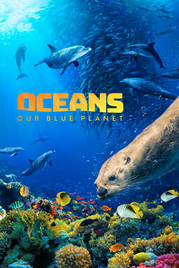 Oceans: Our Blue Planet (missing thumbnail, image: /images/cache/6691.jpg)