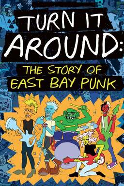 Turn It Around: The Story of East Bay Punk (missing thumbnail, image: /images/cache/67922.jpg)