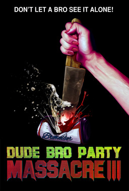 Dude Bro Party Massacre III (missing thumbnail, image: /images/cache/72208.jpg)