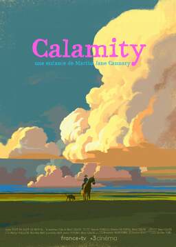 Calamity, a Childhood of Martha Jane Cannary (missing thumbnail, image: /images/cache/757.jpg)