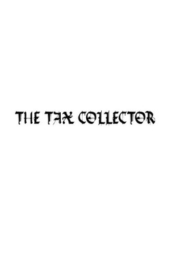 The Tax Collector (missing thumbnail, image: /images/cache/7739.jpg)