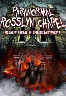 Paranormal Rosslyn Chapel (missing thumbnail, image: /images/cache/83628.jpg)