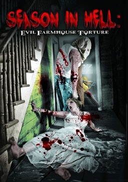 Season in Hell: Evil Farmhouse Torture (missing thumbnail, image: /images/cache/84602.jpg)