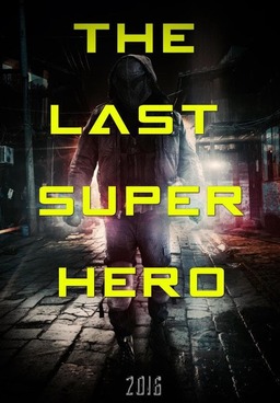 All Superheroes Must Die 2: The Last Superhero (missing thumbnail, image: /images/cache/85010.jpg)