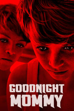 Goodnight Mommy (missing thumbnail, image: /images/cache/86102.jpg)