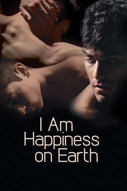 I Am Happiness on Earth Poster