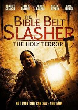The Bible Belt Slasher Pt. II: The Holy Terror! (missing thumbnail, image: /images/cache/94550.jpg)