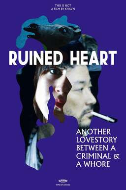 Ruined Heart: Another Love Story Between a Criminal & a Whore (missing thumbnail, image: /images/cache/94594.jpg)
