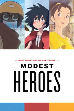 Modest Heroes: Ponoc Short Films Theatre, Volume 1 (missing thumbnail, image: /images/cache/9557.jpg)