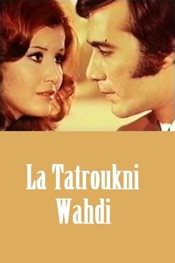 La tatroukni wahdi (missing thumbnail, image: /images/cache/98092.jpg)