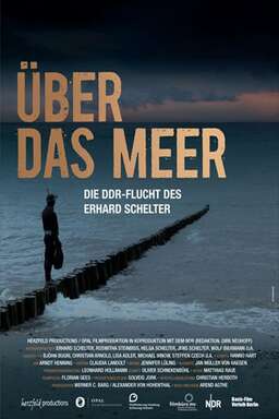 Über das Meer - Die DDR-Flucht des Erhard Schelter (missing thumbnail, image: /images/cache/99260.jpg)